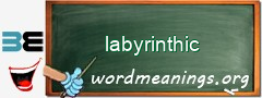 WordMeaning blackboard for labyrinthic